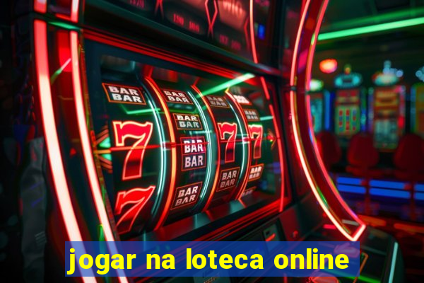 jogar na loteca online